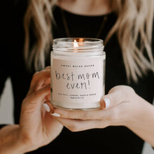 Load image into Gallery viewer, BEST MOM EVER SOY CANDLE
