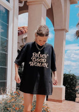 Load image into Gallery viewer, DAMN GOOD WOMAN TEE

