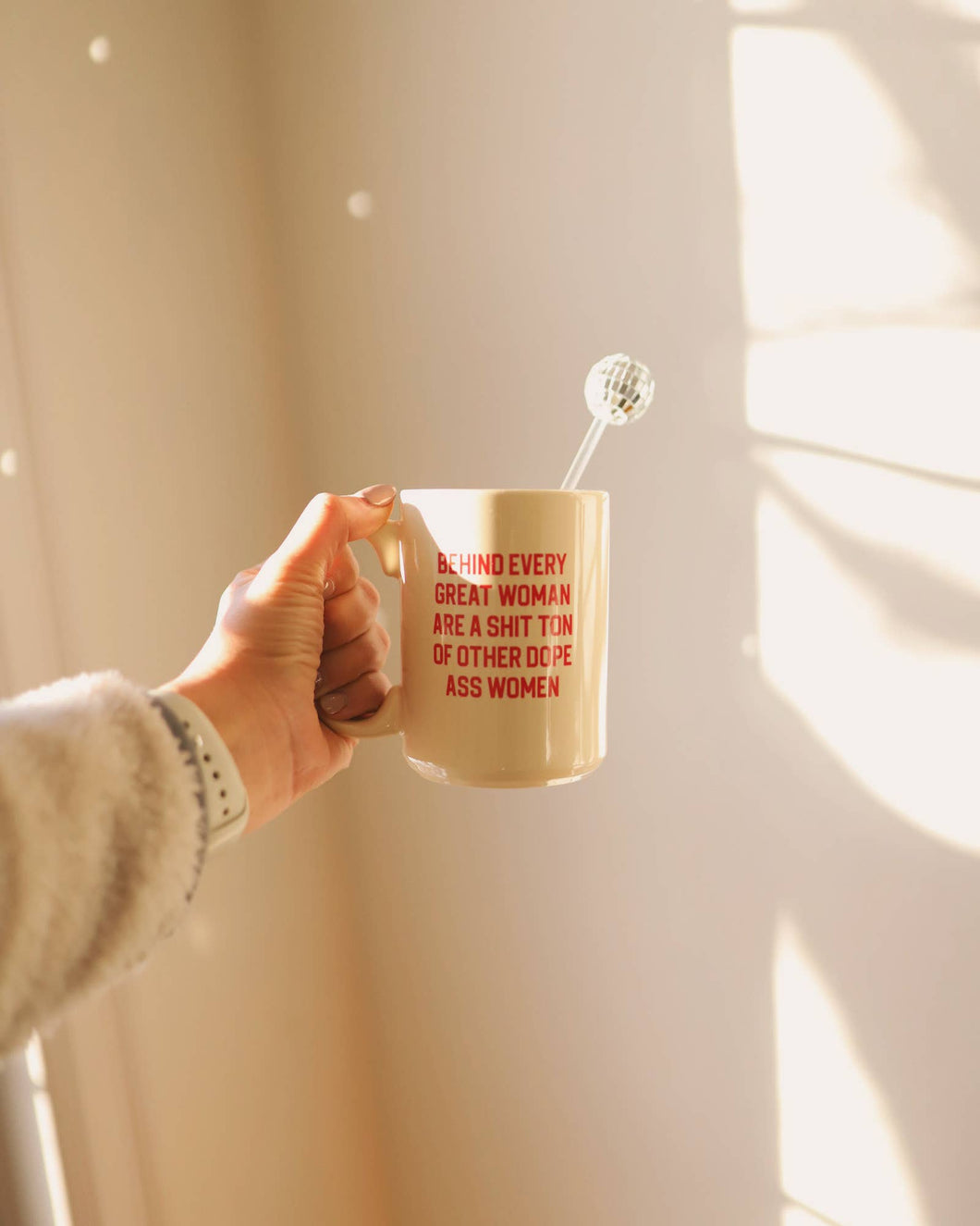 BEHIND EVERY WOMAN MUG