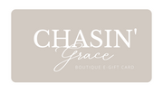 CHASIN' GRACE E-GIFT CARD